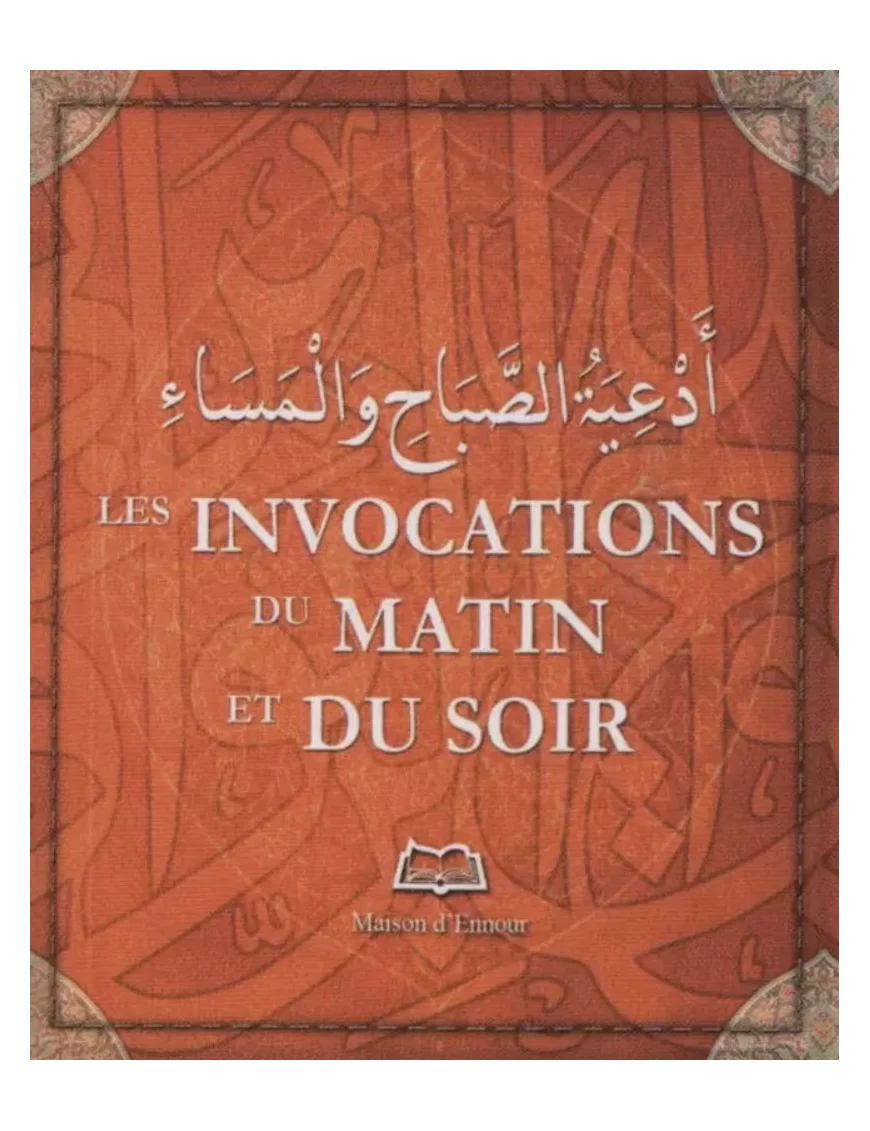Les invocations du matin et du soir - poche - Mahri - Ennour