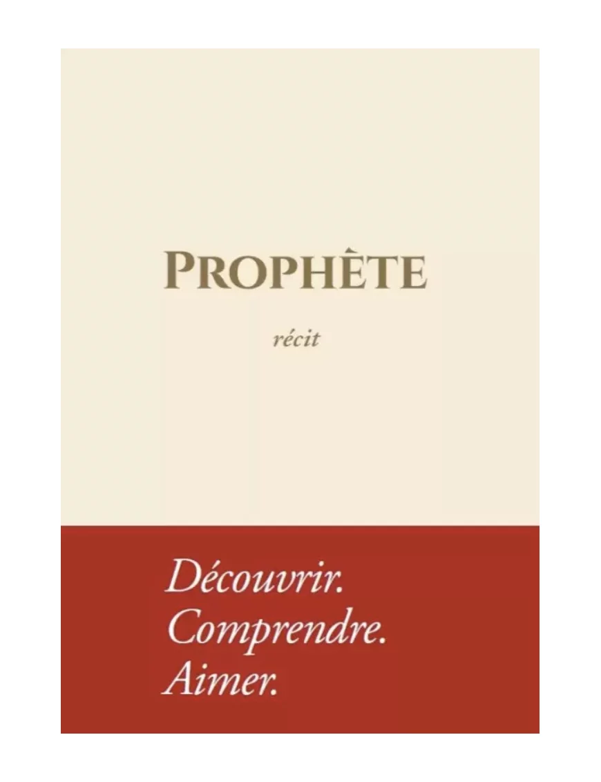 Prophète - Récit : Découvrir. Comprendre. Aimer - souple - Tawbah