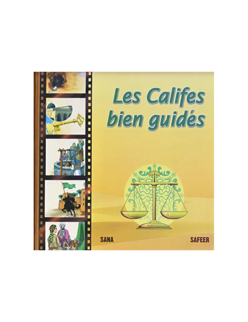 Les califes bien guidés - Safeer - Sana