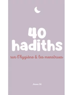 40 hadiths sur l'hygiène &...