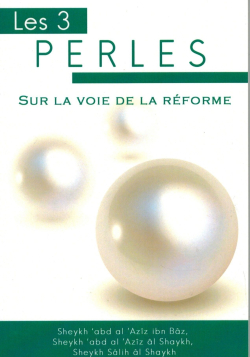 Les 3 Perles sur la voie de la reforme