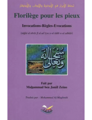 Florilège pour les pieux - Muhammad Ben Jamil Zeino - Sana