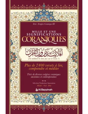 Mille et une significations coraniques - Compilation - Al Bayyinah