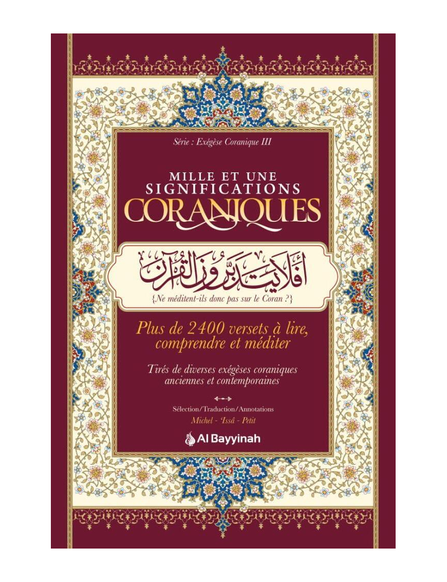Mille et une significations coraniques - Compilation - Al Bayyinah