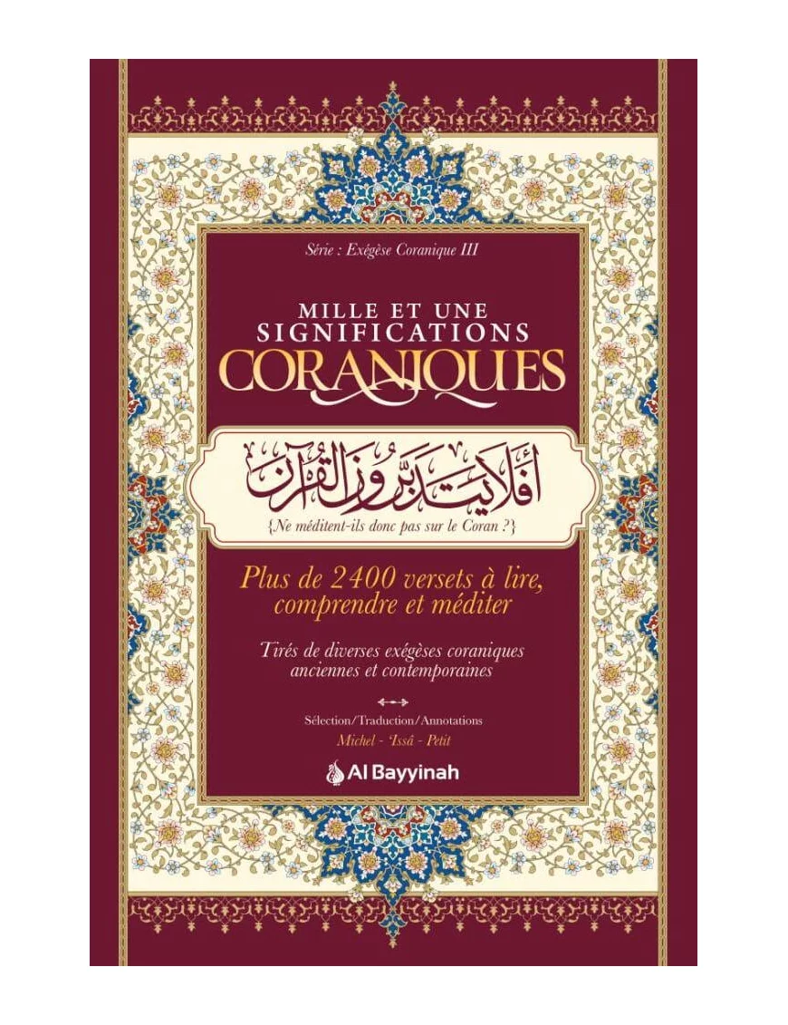 Mille et une significations coraniques - Compilation - Al Bayyinah