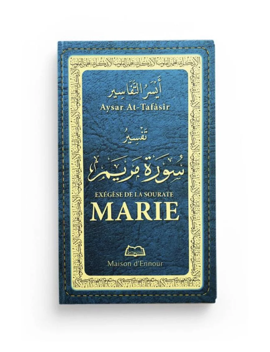 Exégèse de la sourate Marie - Maison d'Ennour