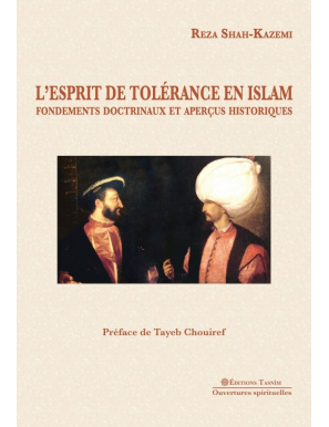 L'Esprit de tolérance en Islam - Reza Shah Kazemi - Tasnim