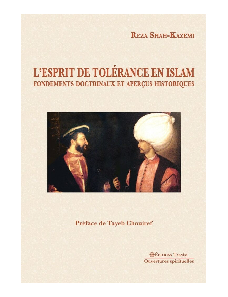 L'Esprit de tolérance en Islam - Reza Shah Kazemi - Tasnim