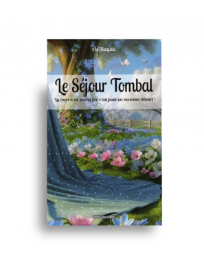 Le séjour tombal - As Suyuti - Iqra