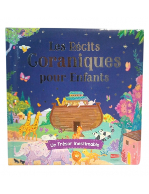 Les récits coraniques pour enfants - un trésor inestimable (7-12 ans) - Orientica