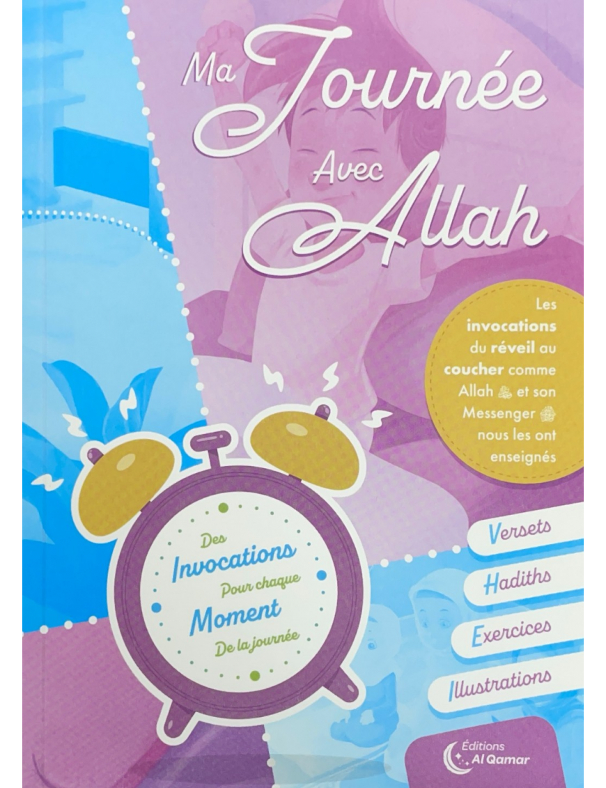Ma journée avec Allah : invocations pour enfants - Al Qamar