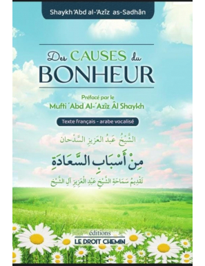 Les causes du bonheur - as Sadhan - Le droit chemin