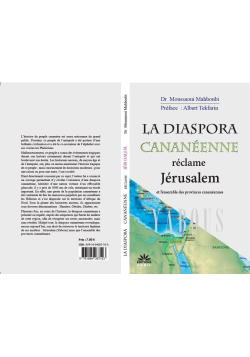 La diaspora Cananéenne réclame Jérusalem et l'ensemble des provinces cananéennes