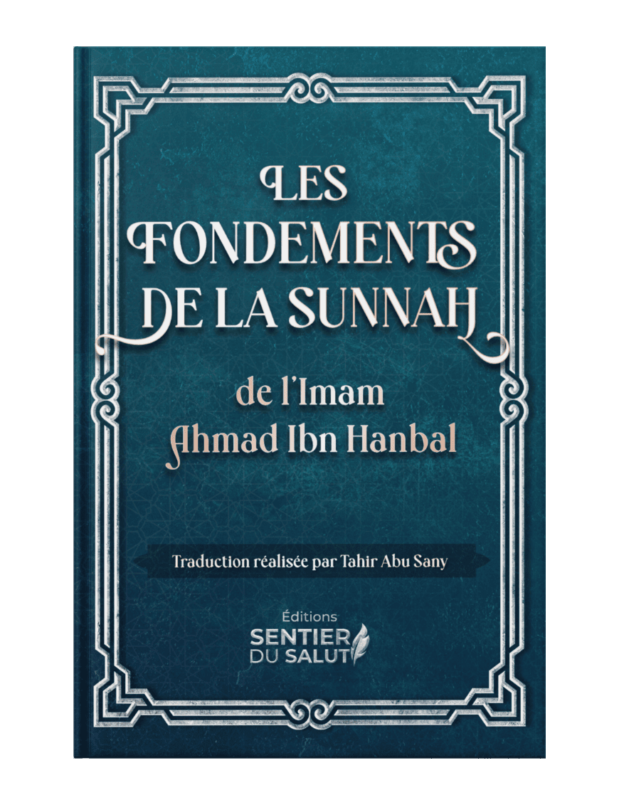 Les 50 fondements de la Sunna (poche) - Ahmad Ibn Hanbal - Sentier du Salut