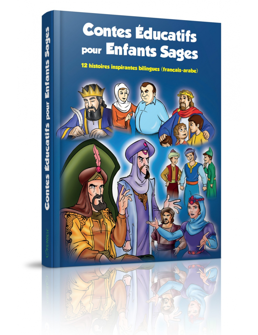 Contes éducatifs pour enfants sages : 12 histoires inspirantes bilingues (français-arabe)