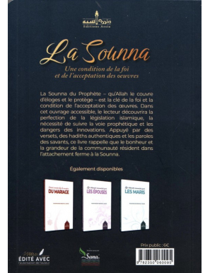 La Sounna : une condition de la foi et de l'acceptation des œuvres - Abdoul Mouhsin Al Badr - Assia
