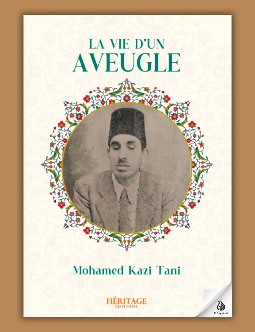 La vie d'un aveugle - Mohamed Kazi Tani - Héritage