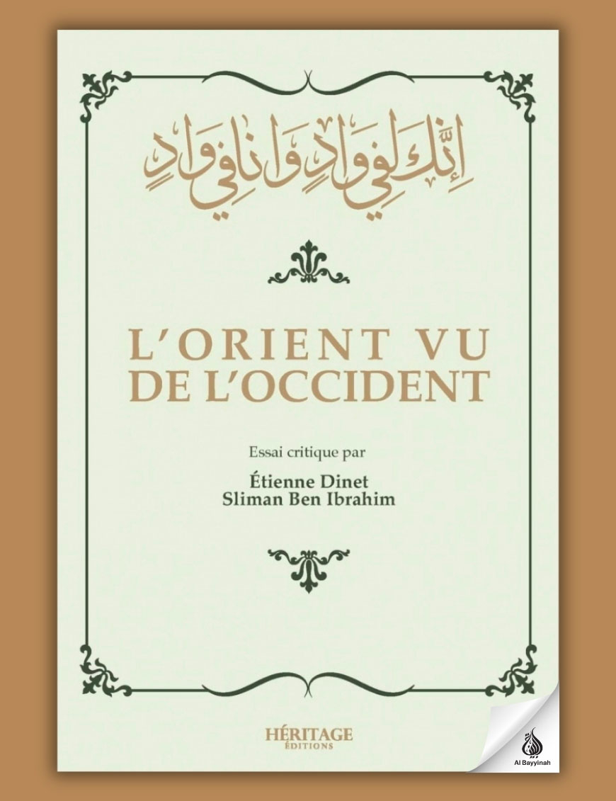 L'Orient vu de l'Occident - Etienne Dinet et Sliman Ben Brahim - Éditions Héritage