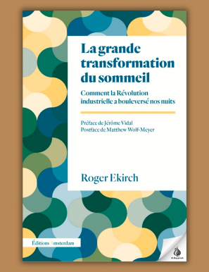 La Grande Transformation du sommeil - Roger Ekirch - Amsterdam