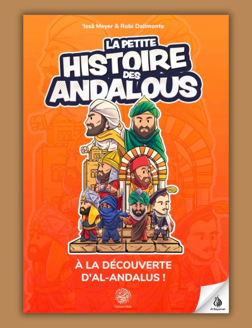 La petite histoire des Andalous - Ribât
