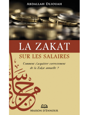 La Zakât sur les salaires -...