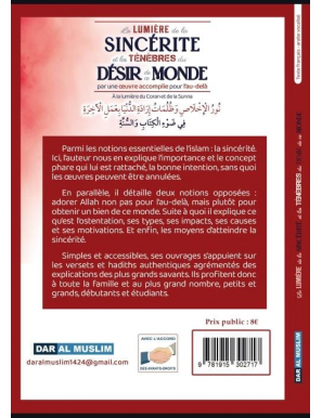 La lumière de la sincérité et les ténèbres du désir du monde - Al-Qahtani - Dar Al Muslim
