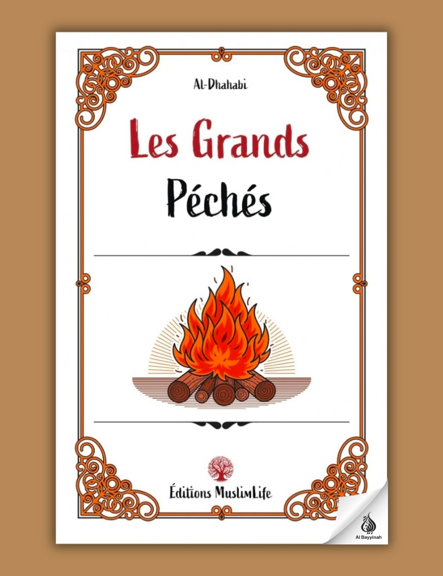 Les grands péchés - al-Dhahabi - Muslimlife
