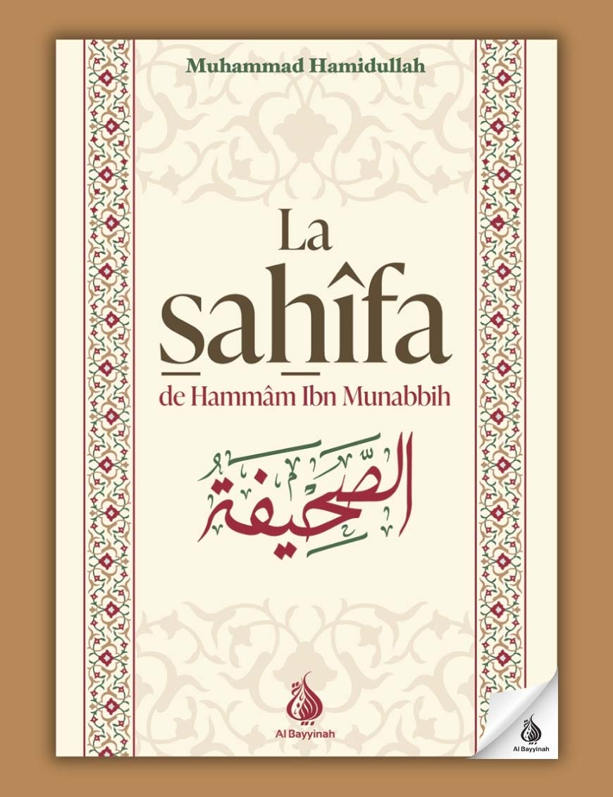 La sahîfa de Hammâm ibn Munabbih - Muhammad Hamidullah - Al Bayyinah
