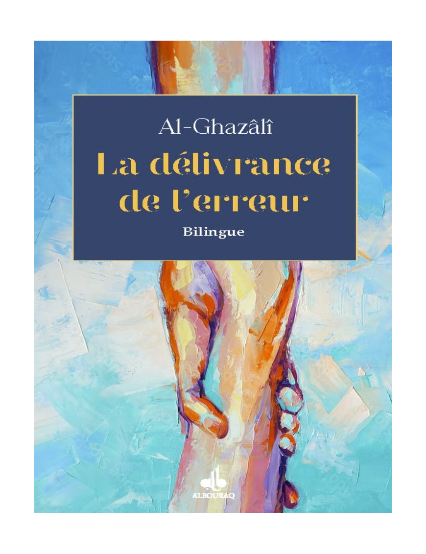 La délivrance de l'erreur - poche - Al-Ghazâlî - Bouraq