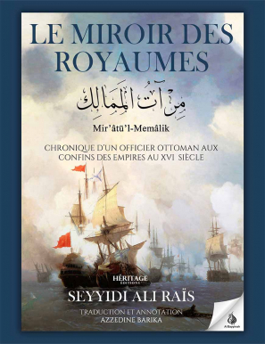 Le miroir des royaumes - Seyyidi Ali Raïs - Héritage