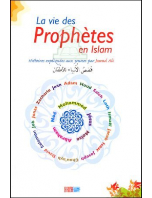 La vie des Prophètes en...