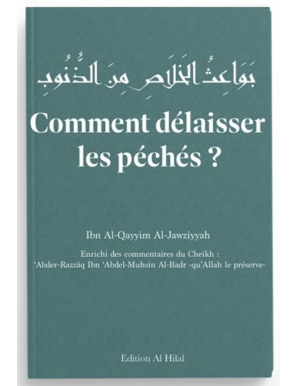 Comment délaisser les péchés - Ibn Al Qayyim - Al Hilal