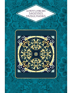 Le petit livre des sagesses musulmanes - Abd El-Hafîd Benchouk - Hachette