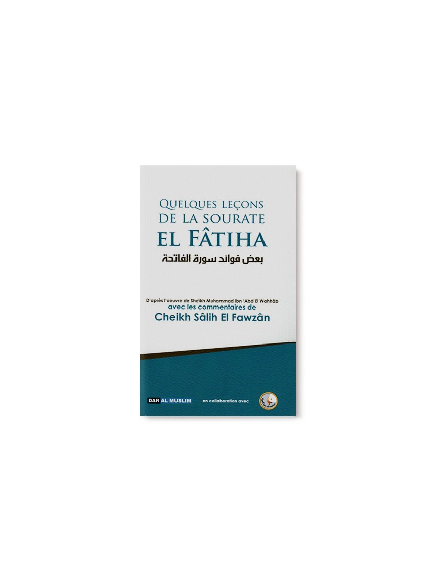 Quelques leçons de la sourate el fatiha - Dar al muslim