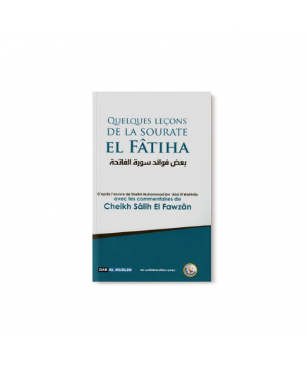 Quelques leçons de la sourate el fatiha - Dar al muslim