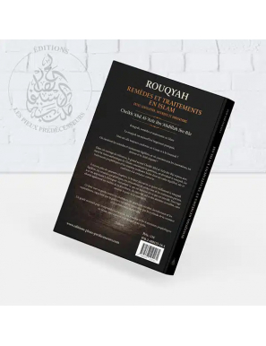 Rouqyah – Remèdes et traitements en Islam (Entre législation, interdits et innovations) – Cheikh Ibn Baz - Pieux Prédécesseurs
