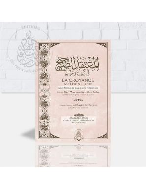 La croyance authentique sous forme de questions / réponses - rose - Raslan d'après l'œuvre d'Ibn Barjas - Pieux Prédécesseurs