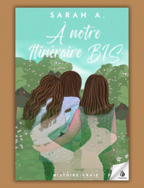 A notre Itinéraire BIS - Sarah A.