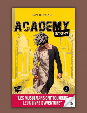 Academy Story Tome 3 - Naïm Hammami - Atfal Story