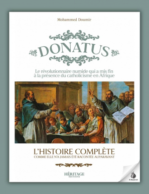 Donatus : le révolutionnaire numide qui a mis fin à la présence du catholicisme en Afrique - Héritage