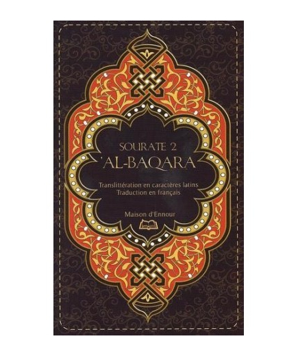 Sourate 2 - Al-Baqara - Français-Arabe-Phonétique - Maison d'Ennour