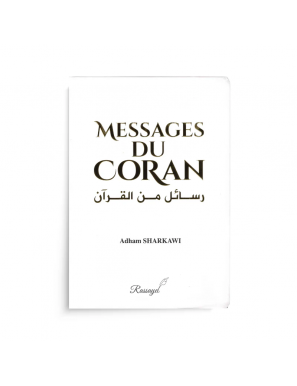Messages du Coran - Adham Sharkawi - Rassayel