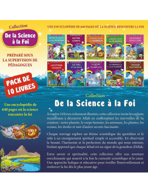 Pack de 10 livres pour les enfants : Collection "De la Science à la Foi : Découvrir Allah à travers Sa Création"
