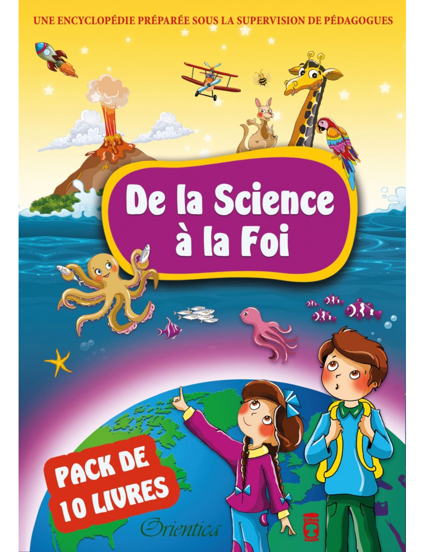 Pack de 10 livres pour les enfants : Collection "De la Science à la Foi : Découvrir Allah à travers Sa Création"
