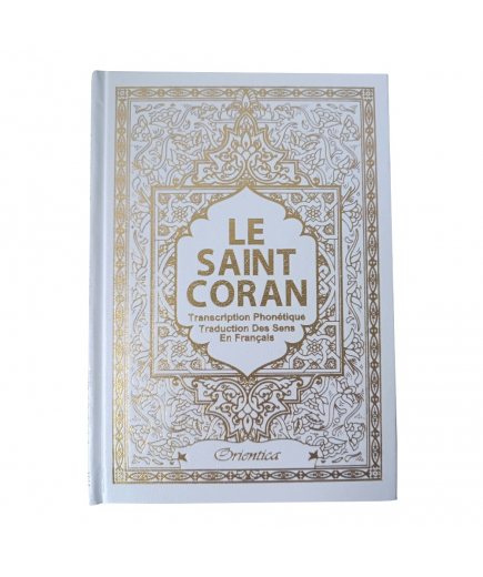 Le Saint Coran - Arabe, Français et Phonétique - Blanc - Orientica