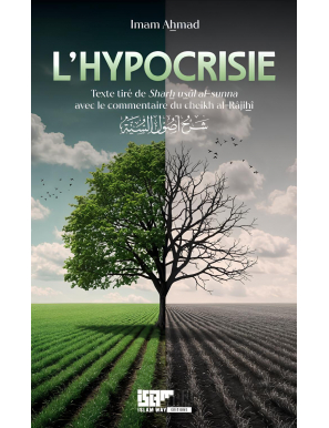L'hypocrisie - Imam Ahmad - Islam Way