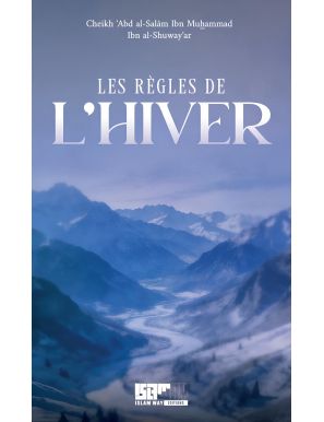 Les règles de l'hiver - cheikh al-Shuway‘ar - Islam Way