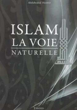 Islam la voie naturelle