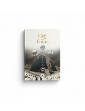 Guide pratique du Hajj et de la ‘Omra - El-Mouhrim