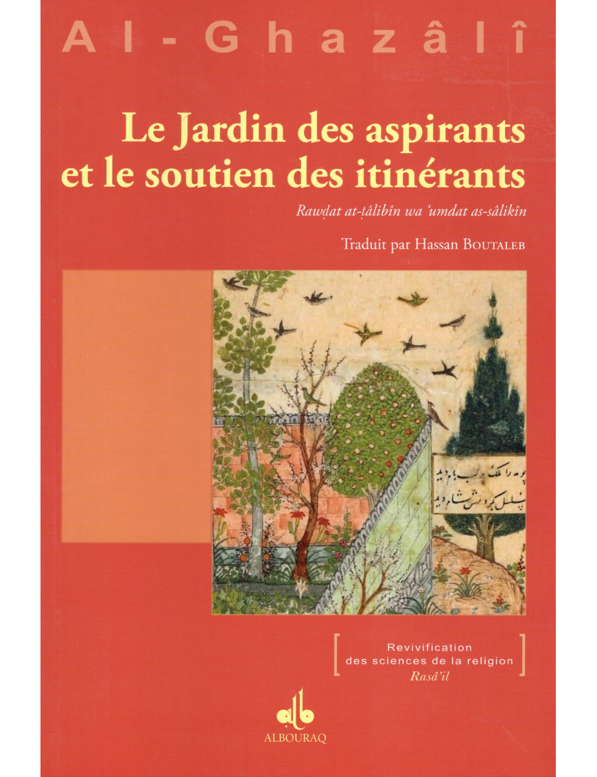 Le Jardin des aspirants et le soutien des itinérants - Al Ghazali - Bouraq (E69)